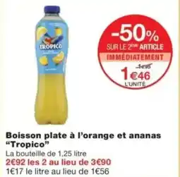Monop' Boisson plate à l'orange et ananas tropico offre