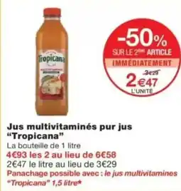 Monop' Jus multivitaminés pur jus tropicana offre