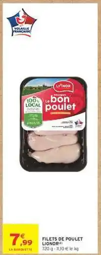 Intermarché Hyper Filets de Poulet Lionor offre