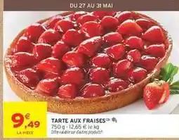 Intermarché Hyper Tarte Aux Fraises offre