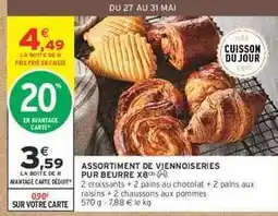 Intermarché Hyper Assortiment de Viennoiseries Pur Beurre offre