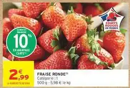 Intermarché Hyper Fraise ronde offre
