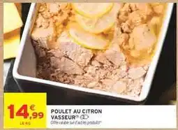 Intermarché Hyper Poulet au Citron Vasseur offre