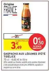 Intermarché Hyper Gaspacho aux légumes d'été Tidélis offre