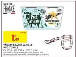 Intermarché Hyper YAOURT BRASSÉ VANILLE PRÉ D'OPALE offre