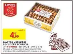 Intermarché Hyper Gaufres Liegeoises Biscuiterie Bourdon offre