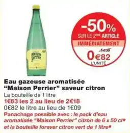 Monop' Eau gazeuse aromatisée maison perrier saveur citron offre