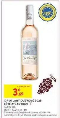Intermarché Hyper IGP Atlantique Rosé 2025 Côte Atlantique offre