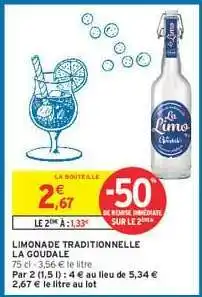 Intermarché Hyper Limonade traditionnelle LA GOUDALE offre