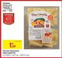 Intermarché Hyper Frites fraîches POM'LORETTE offre