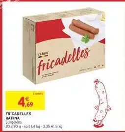 Intermarché Hyper FRICADELLES RAFINA offre
