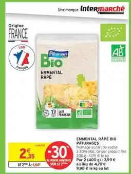 Intermarché Hyper EMMENTAL RÂPÉ BIO PÂTURAGES offre