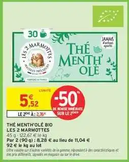 Intermarché Hyper THÉ MENTH'OLÉ BIO LES 2 MARMOTTES offre