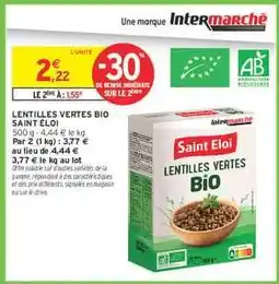 Intermarché Hyper LENTILLES VERTES BIO SAINT ÉLOI offre