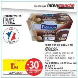 Intermarché Hyper PETIT POT DE CRÈME AU CHOCOLAT PÂTURAGES offre