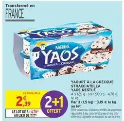 Intermarché Hyper YAOURT À LA GRECQUE STRACCIATELLA YAOS NESTLÉ offre