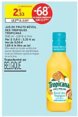 Intermarché Hyper Jus De Fruits Réveil Des Tropiques Tropicana offre
