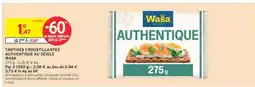 Intermarché Hyper TARTINES CROUSTILLANTES AUTHENTIQUE AU SEIGLE WASA offre