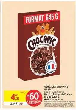 Intermarché Hyper Céréales Chocapic Nestle offre