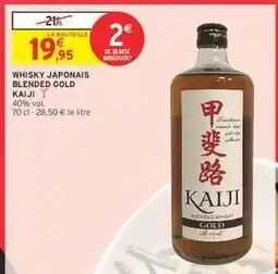 Intermarché Hyper WHISKY JAPONAIS BLENDED GOLD KAIJI offre