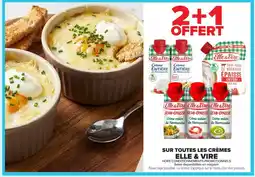 Carrefour ELLE& VIRE Sur toutes les crèmes offre