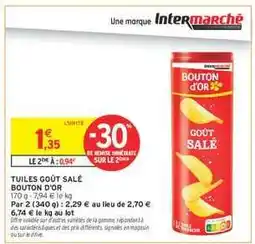 Intermarché Hyper TUILES GOÛT SALÉ BOUTON D'OR offre