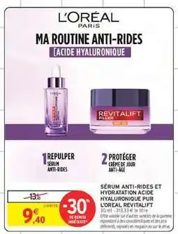 Intermarché Hyper L'Oréal Paris Sérum Anti-Rides et Hydratation Acide Hyaluronique Pur Revitalift offre