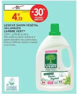 Intermarché Hyper LESSIVE SAVON VÉGÉTAL 34 LAVAGES L'ARBRE VERT offre