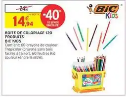 Intermarché Hyper Boîte de Coloriage 120 Produits BIC Kids offre