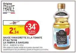 Intermarché SAUCE VINAIGRETTE À LA TOMATE ET AU THYM offre