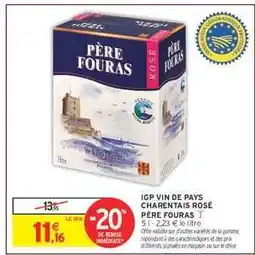 Intermarché IGP VIN DE PAYS CHARENTAIS ROSÉ PÈRE FOURAS offre