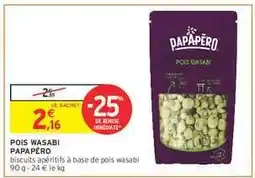 Intermarché POIS WASABI PAPAPÉRO offre