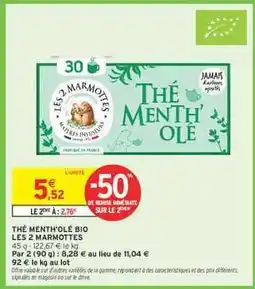Intermarché THÉ MENTH'OLÉ BIO LES 2 MARMOTTES offre