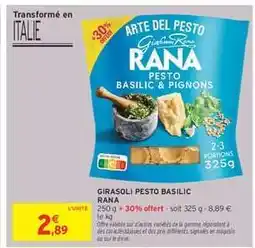 Intermarché GIRASOLI PESTO BASILIC RANA offre