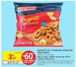 Intermarché BEIGNETS À LA ROMAINE SURGELÉS PESCANOVA offre