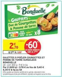 Intermarché Galettes à poêler courgettes et pomme de terre surgelées Bonduelle offre