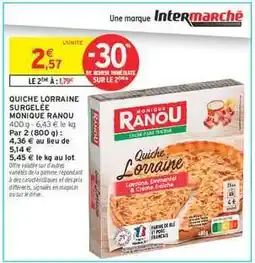 Intermarché QUICHE LORRAINE SURGELÉE MONIQUE RANOU offre