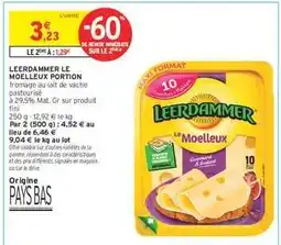 Intermarché LEERDAMMER LE MOELLEUX PORTION offre