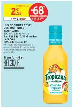 Intermarché Jus De Fruits Réveil Des Tropiques Tropicana offre