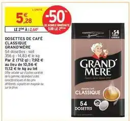 Intermarché Dosettes De Café Classique Grand Mere offre