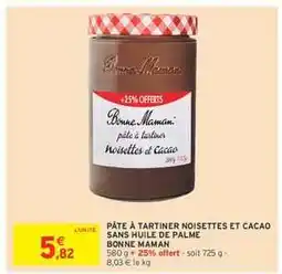 Intermarché PÂTE À TARTINER NOISETTES ET CACAO SANS HUILE DE PALME BONNE MAMAN offre
