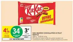 Intermarché Mini Barres Chocolatées KitKat Nestlé offre