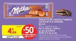 Intermarché TABLETTE DE CHOCOLAT MMMAX CACAHUÈTE CARAMEL MILKA offre