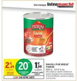 Intermarché RAVIOLI PUR BOEUF FIORINI offre