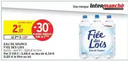 Intermarché EAU DE SOURCE FIEE DES LOIS offre
