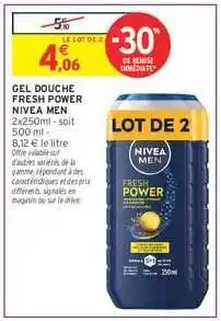 Intermarché GEL DOUCHE FRESH POWER NIVEA MEN offre