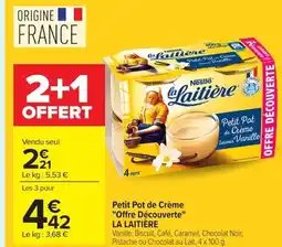 Carrefour LA LAITIÈRE Petit Pot de Crème Offre Découverte offre