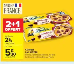 Carrefour LA LAITIÈRE Clafoutis offre