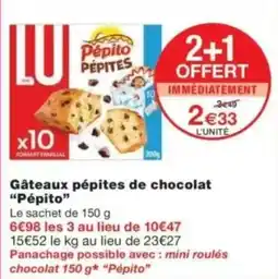 Monop' Gâteaux pépites de chocolat pépito offre