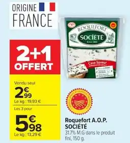 Carrefour A.O.P. SOCIÉTÉ Roquefort offre